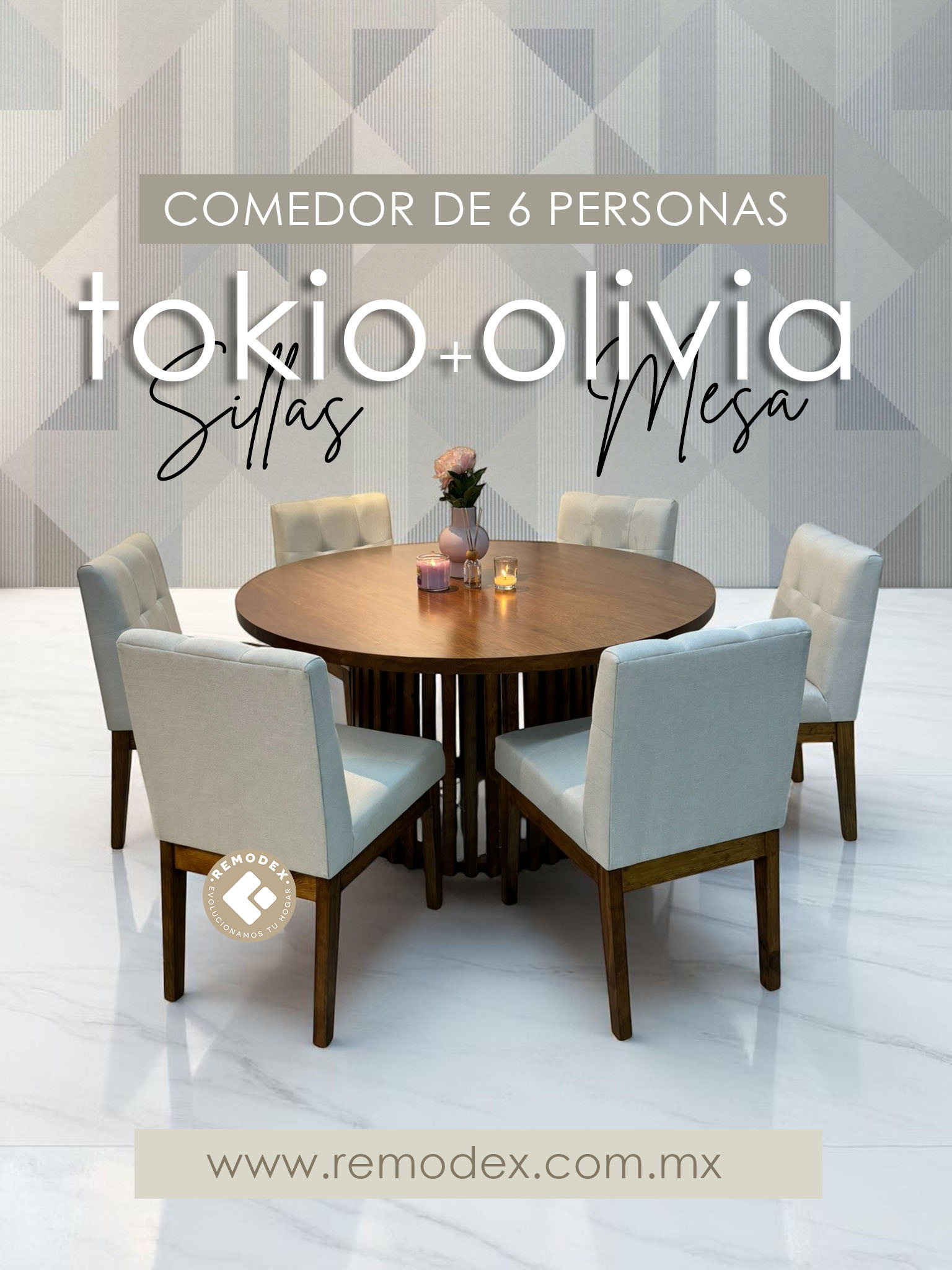 COMEDOR 6P CIRCULAR OLIVIA /TOKIO